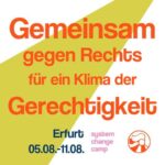 Gemeinsam gegen Rechts - für Klimagerechtigkeit