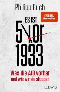 Es ist 5 vor 1933 von Philipp Ruch