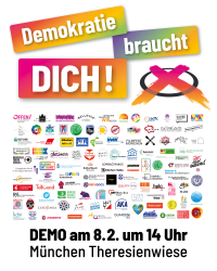 Demokratie braucht DICH! Aufruf zur Demonstration auf der Theresienwiese am 08.02.2025