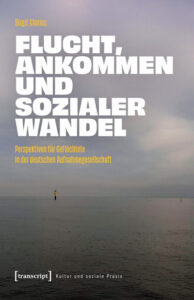 Flucht und Ankommen (c) transcript
