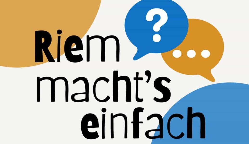 © Riem macht's einfach
